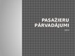 Prezentācija 'Pasažieru pārvadājumi. Jūras tiesības', 1.