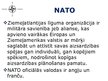 Prezentācija 'Ziemeļatlantijas līguma organizācija (NATO)', 2.