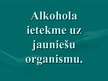 Referāts 'Alkohola ietekme uz jauniešu organismu', 43.
