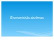 Prezentācija 'Ekonomiskās sistēmas', 1.