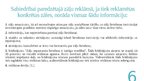 Prezentācija 'Salīdzināt normatīvos aktus, kas nosaka prasības zāļu un veterināro zāļu reklamē', 6.