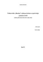 Referāts 'Veikalu tīkla "Maxima" reklāmas ietekme uz patērētāju produktu izvēli', 1.