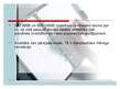 Prezentācija 'Uzņēmuma SIA "Lauma Fabrics" pieredze standartizētās vadības sistēmas ieviešanā ', 25.