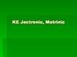 Prezentācija 'KE Jectronic, Motrinic', 1.
