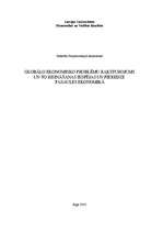Referāts 'Globālo ekonomisko problēmu raksturojums un to risināšanas iespējas un pieredze ', 1.