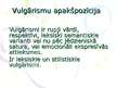 Prezentācija 'Barbarismi, žargonismi, vulgārismi latviešu valodā', 9.