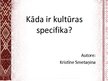 Prezentācija 'Kultūras specifika', 1.