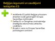 Prezentācija 'Eiropas Savienības dalībvalstis - Beļģija, Spānija, Luksemburga, Ungārija, Dānij', 3.