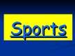 Prezentācija 'Sports', 1.