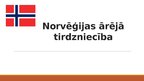 Prezentācija 'Norvēģijas ārējā politika', 1.