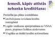 Diplomdarbs 'Privātpersonu kreditēšanas iespējas Latvijas finanšu institūcijās', 83.