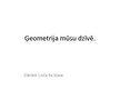 Prezentācija 'Ģeometrija mūsu dzīvē', 1.