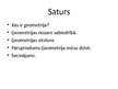 Prezentācija 'Ģeometrija mūsu dzīvē', 2.