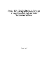 Referāts 'Biroja darba organizēšana, izmantojot programmas, kas atvieglo biroja darba orga', 1.