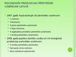 Prezentācija 'Bioloģiskās lauksaimniecības produkcijas tirgus Latvijā, valsts atbalsta politik', 10.