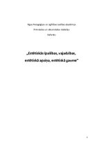 Konspekts 'Estētiskās īpašības, vajadzības, estētiskā apziņa, gaume', 1.