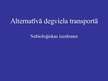 Prezentācija 'Alternatīvā degviela transportā', 1.
