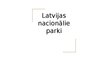 Prezentācija 'Latvijas nacionālie parki', 1.