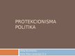 Prezentācija 'Protekcionisma politika', 1.