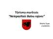 Prezentācija 'Tūrisma maršruts “Neiepazītais Balvu rajons”', 1.
