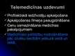 Prezentācija 'Telemedicīna. Medicīna pēc 50 gadiem', 6.