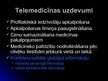 Prezentācija 'Telemedicīna. Medicīna pēc 50 gadiem', 7.