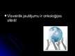 Prezentācija 'Telemedicīna. Medicīna pēc 50 gadiem', 40.