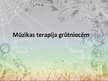 Prezentācija 'Mūzikas terapija grūtniecēm', 1.