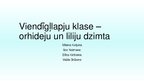 Prezentācija 'Viendīgļlapju klase - orhideju un liliju dzimta', 1.