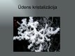 Prezentācija 'Kušana un kristalizācija', 9.
