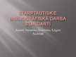 Prezentācija 'Starptautiskie bibliogrāfiskā darba standarti', 1.