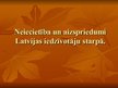 Prezentācija 'Neiecietība un aizspriedumi Latvijas iedzīvotāju starpā', 1.
