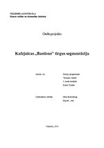 Diplomdarbs 'Kafejnīcas "Bastions" tirgus segmentācija', 1.