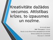 Prezentācija 'Kreativitāte dažādos vecumposmos', 1.