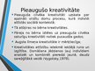 Prezentācija 'Kreativitāte dažādos vecumposmos', 17.