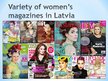 Prezentācija 'Characterization of Women’s Magazines in Latvia', 3.