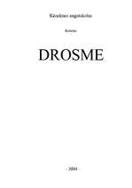 Referāts 'Drosme', 1.