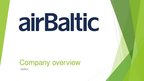 Prezentācija 'Airbaltic Company Overview', 6.