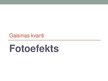 Prezentācija 'Gaismas kvanti - fotoefekts', 1.