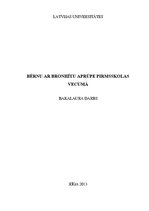 Diplomdarbs 'Bērnu ar bronhītu aprūpe pirmsskolas vecumā', 1.