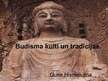Prezentācija 'Budisma kulti un tradīcijas', 1.