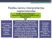 Prezentācija 'Tiesību normas interpretācijas nepieciešamība un interpretācijas mērķis', 5.