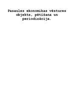 Konspekts 'Pasaules ekonomikas vēstures objekts, pētīšana un periodizācija', 1.