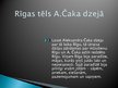 Prezentācija 'Aleksandrs Čaks "Es un šis laiks"', 7.