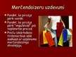 Prezentācija 'Merčendaizings', 4.