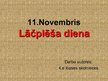 Prezentācija 'Pezentācija par Lāčplēša dienu', 1.