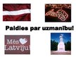 Prezentācija 'Pezentācija par Lāčplēša dienu', 9.