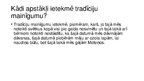 Prezentācija 'Kultūras tradīcijas un mantojums', 5.