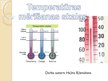 Prezentācija 'Temperatūras mērīšanas skalas', 1.