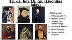 Prezentācija 'Zināmākās personas Latvijas vēsturē laika posmā no 13. gs. līdz 21. gs. sākumam', 2.